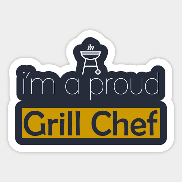 i'm a proud grill chef Sticker by thisiskreativ